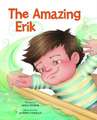 The Amazing Erik