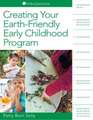 Creating Your Earth-Friendly Early Childhood Program