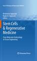 Stem Cells & Regenerative Medicine: From Molecular Embryology to Tissue Engineering