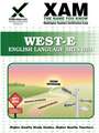 West-E English Language Arts Teacher Certification Test Prep Study Guide