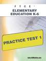 Ftce Elementary Education K-6 Practice Test 1