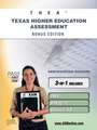 Thea Texas Higher Education Assessment Bonus Edition: Thea, Ppr EC-12, Generalist 4-8 111 Teacher Certification Study Guide