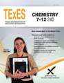 Texes Chemistry 7-12 240 Teacher Certification Study Guide Test Prep