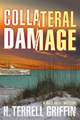 Collateral Damage: A Matt Royal Mystery