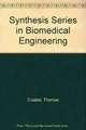 Synthesis Series in Biomedical Engineering