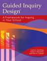 Guided Inquiry Design®: A Framework for Inquiry in Your School