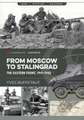 From Moscow to Stalingrad