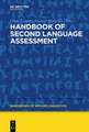 Handbook of Second Language Assessment