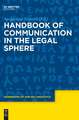 Handbook of Communication in the Legal Sphere