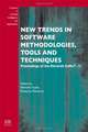 New Trends in Software Methodologies, Tools and Techniques