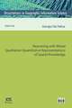 Reasoning with Mixed Qualitative-Quantitative Representations of Spatial Knowledge