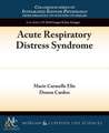 Acute Respiratory Distress Syndrome