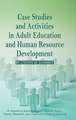 Case Studies and Activities in Adult Education and Human Resource Development (Hc)