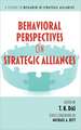 Behavioral Perspectives on Strategic Alliances (Hc)