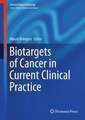 Biotargets of Cancer in Current Clinical Practice