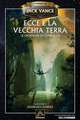 Ecce e la Vecchia Terra