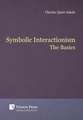 Symbolic Interactionism: The Basics