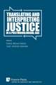 Translating and Interpreting Justice in a Postmonolingual Age