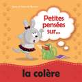 Petites pensées sur la colère