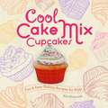 Cool Cake Mix Cupcakes: Fun & Easy Baking Recipes for Kids!