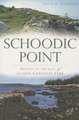 Schoodic Point: History on the Edge of Acadia National Park