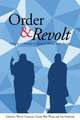 Order & Revolt: Debating the Principles of Eastern and Western Social Thought