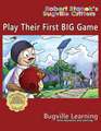 Play Their First BIG Game. A Bugville Critters Picture Book