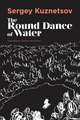 The Round-dance of Water