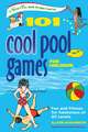 101 Cool Pool Games for Children: Fun and Fitness for Swimmers of All Levels