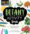 STEM Starters for Kids Botany Activity Book: Packed with Activities and Botany Facts!