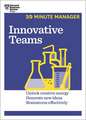 Innovative Teams: How to Solve the Puzzle of Sustaining Growth While Creating Value