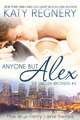 Anyone But Alex: The English Brothers #3