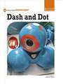 Dash and Dot