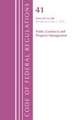 Code of Federal Regulations, Title 41 Public Contracts and Property Management 102-200, Revised as of July 1, 2021