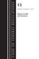 Code of Federal Regulations, Title 13 Business Credit and Assistance, Revised as of January 1, 2023