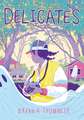Delicates Deluxe Edition
