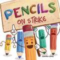 Pencils On Strike