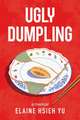 Ugly Dumpling