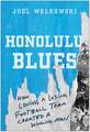 Honolulu Blues: How Loving a Losing Team Created a Winning Man