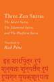 Three Zen Sutras