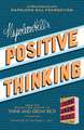 Napoleon Hill's Positive Thinking: 10 Steps to Health, Wealth, and Success