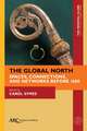 The Global North – Spaces, Connections, and Networks before 1600