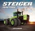 Steiger Tractors: The High-Horsepower History of a Brand Born in a Barn