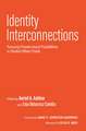 Identity Interconnections: Pursuing Poststructural Possibilities in Student Affairs Praxis