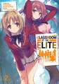 Classroom of the Elite (Light Novel) Vol. 2