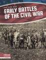 Early Battles of the Civil War