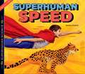 Superhuman Speed