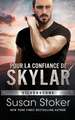 Pour la confiance de Skylar