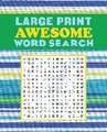 Large Print Awesome Word Search