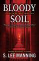 Bloody Soil: A Kolya Petrov Thriller